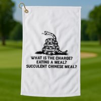 What Is The Charge Eating A Meal A Succulent Chinese Meal Golf Towel