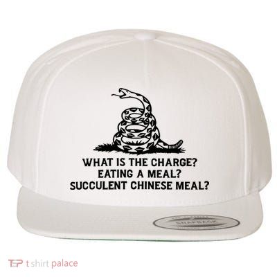 What Is The Charge Eating A Meal A Succulent Chinese Meal Wool Snapback Cap