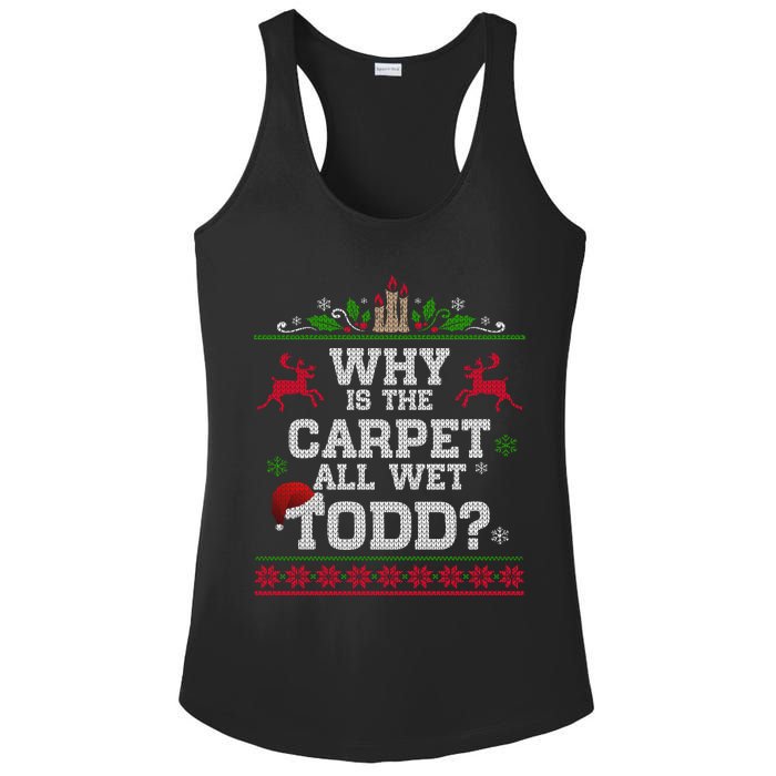 Why Is The Carpet All Wet Todd Funny Ugly Christmas Ladies PosiCharge Competitor Racerback Tank