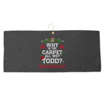 Why Is The Carpet All Wet Todd Funny Ugly Christmas Large Microfiber Waffle Golf Towel