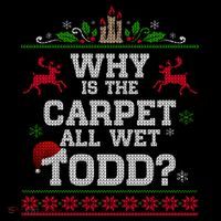 Why Is The Carpet All Wet Todd Funny Ugly Christmas Zip Tote Bag