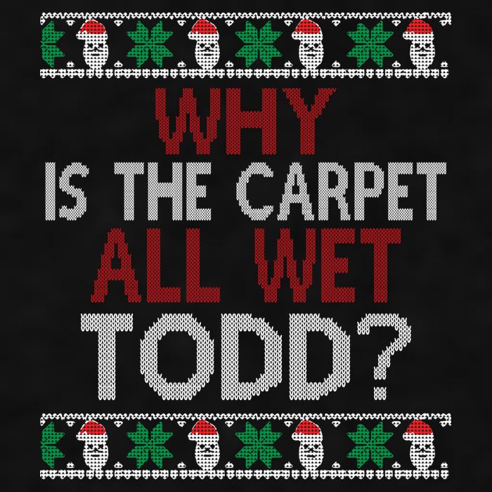 Why Is The Carpet All Wet Todd? Couples Matching Christmas Ladies PosiCharge Tri-Blend Wicking Tank