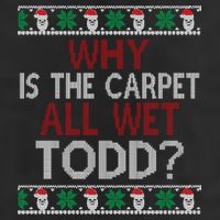 Why Is The Carpet All Wet Todd? Couples Matching Christmas 7 Panel Mesh Trucker Snapback Hat
