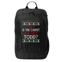 Why Is The Carpet All Wet Todd? Couples Matching Christmas City Backpack