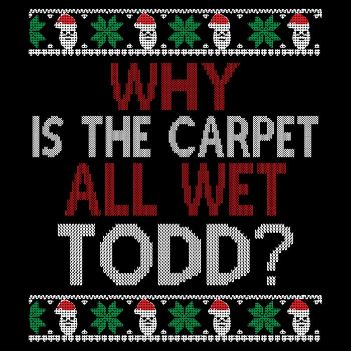 Why Is The Carpet All Wet Todd? Couples Matching Christmas Legacy Cool Fit Booney Bucket Hat
