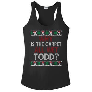 Why Is The Carpet All Wet Todd? Couples Matching Christmas Ladies PosiCharge Competitor Racerback Tank