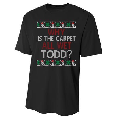 Why Is The Carpet All Wet Todd? Couples Matching Christmas Performance Sprint T-Shirt