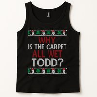 Why Is The Carpet All Wet Todd? Couples Matching Christmas Tank Top