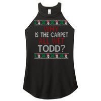 Why Is The Carpet All Wet Todd? Couples Matching Christmas Women's Perfect Tri Rocker Tank