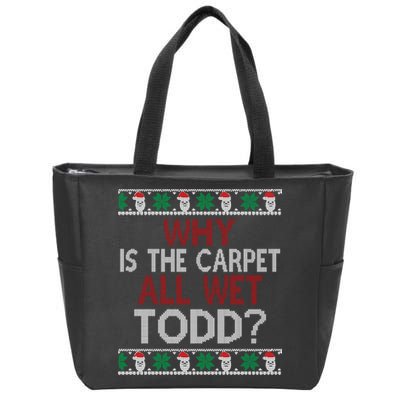 Why Is The Carpet All Wet Todd? Couples Matching Christmas Zip Tote Bag