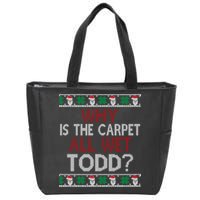 Why Is The Carpet All Wet Todd? Couples Matching Christmas Zip Tote Bag