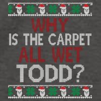 Why Is The Carpet All Wet Todd? Couples Matching Christmas Vector Backpack