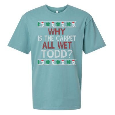 Why Is The Carpet All Wet Todd? Couples Matching Christmas Sueded Cloud Jersey T-Shirt