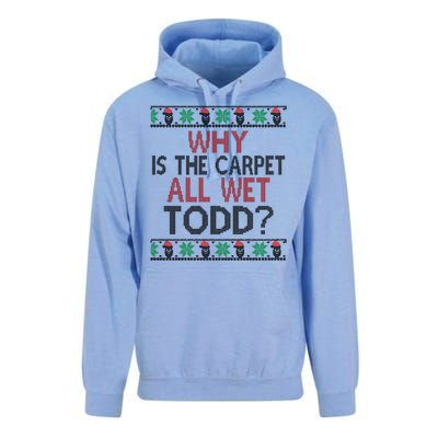 Why Is The Carpet All Wet Todd? Couples Matching Christmas Unisex Surf Hoodie