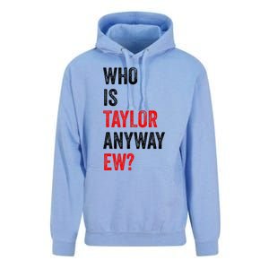 Who Is Taylor Anyway Ew Unisex Surf Hoodie