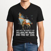 Wolf Into The Forest I Go To Lose My Mind And Find My Soul V-Neck T-Shirt
