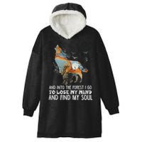 Wolf Into The Forest I Go To Lose My Mind And Find My Soul Hooded Wearable Blanket