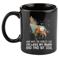 Wolf Into The Forest I Go To Lose My Mind And Find My Soul 11oz C Handle Ceramic Mug