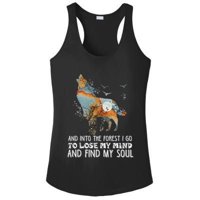 Wolf Into The Forest I Go To Lose My Mind And Find My Soul Ladies PosiCharge Competitor Racerback Tank