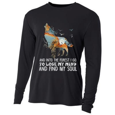 Wolf Into The Forest I Go To Lose My Mind And Find My Soul Cooling Performance Long Sleeve Crew