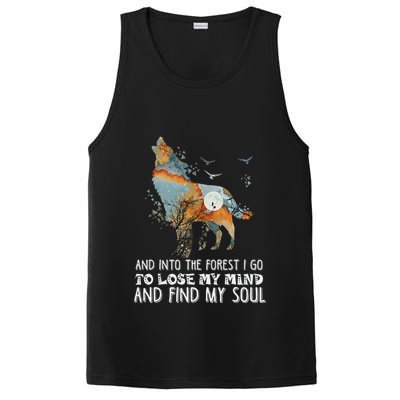 Wolf Into The Forest I Go To Lose My Mind And Find My Soul PosiCharge Competitor Tank