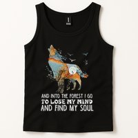 Wolf Into The Forest I Go To Lose My Mind And Find My Soul Tank Top