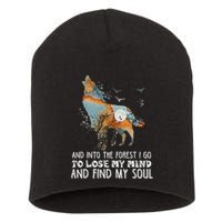 Wolf Into The Forest I Go To Lose My Mind And Find My Soul Short Acrylic Beanie