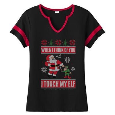 When I Think Of You I Touch My Elf Funny Santa Gift Ladies Halftime Notch Neck Tee