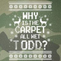 Why Is The Carpet All Wet Todd? Couples Matching Christmas Legacy Tie Dye Trucker Hat