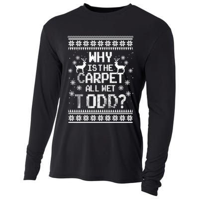 Why Is The Carpet All Wet Todd? Couples Matching Christmas Cooling Performance Long Sleeve Crew
