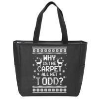 Why Is The Carpet All Wet Todd? Couples Matching Christmas Zip Tote Bag