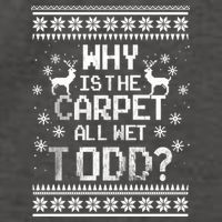 Why Is The Carpet All Wet Todd? Couples Matching Christmas Vector Backpack