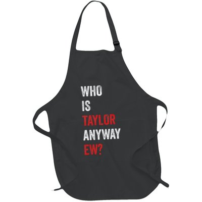 Who Is Taylor Anyway Ew Taylor Ew First Name Apron