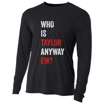 Who Is Taylor Anyway Ew Taylor Ew First Name Cooling Performance Long Sleeve Crew