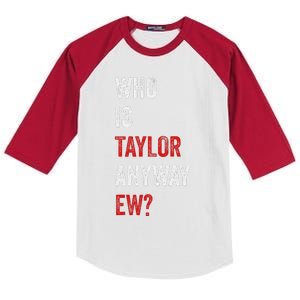 Who Is Taylor Anyway Ew Taylor Ew First Name Kids Colorblock Raglan Jersey