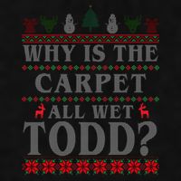 Why Is The Carpet All Wet Todd Funny Ugly Christmas Ladies PosiCharge Tri-Blend Wicking Tank