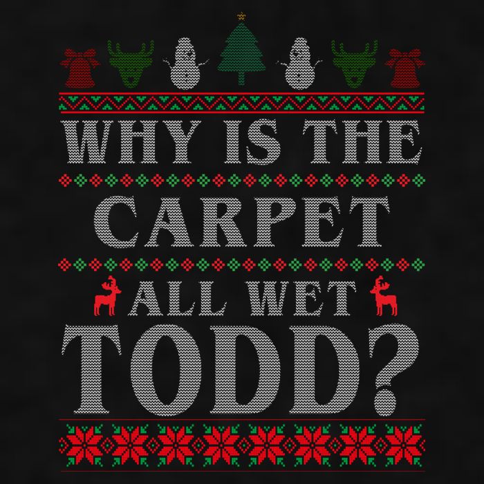 Why Is The Carpet All Wet Todd Funny Ugly Christmas Ladies PosiCharge Tri-Blend Wicking Tank