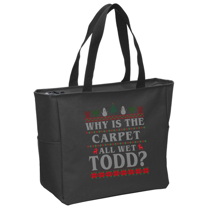 Why Is The Carpet All Wet Todd Funny Ugly Christmas Zip Tote Bag