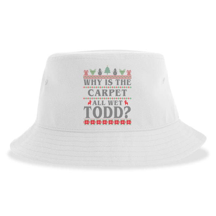 Why Is The Carpet All Wet Todd Funny Ugly Christmas Sustainable Bucket Hat