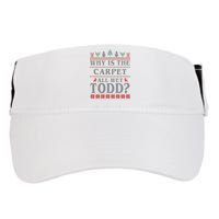 Why Is The Carpet All Wet Todd Funny Ugly Christmas Adult Drive Performance Visor