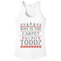 Why Is The Carpet All Wet Todd Funny Ugly Christmas Ladies PosiCharge Competitor Racerback Tank