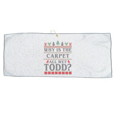 Why Is The Carpet All Wet Todd Funny Ugly Christmas Large Microfiber Waffle Golf Towel