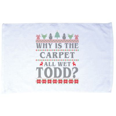 Why Is The Carpet All Wet Todd Funny Ugly Christmas Microfiber Hand Towel