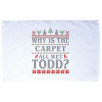 Why Is The Carpet All Wet Todd Funny Ugly Christmas Microfiber Hand Towel
