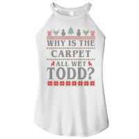 Why Is The Carpet All Wet Todd Funny Ugly Christmas Women's Perfect Tri Rocker Tank