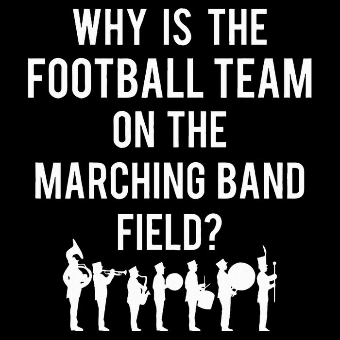 Why Is The Football Team On The B.A.N.D Field Funny Marching Flat Bill Trucker Hat