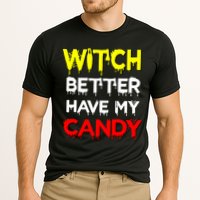 Witch Better Have My Candy Performance Shirt