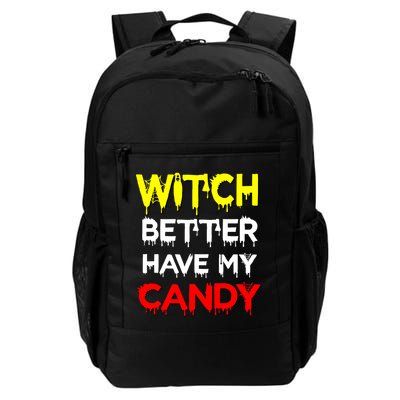 Witch Better Have My Candy Backpack