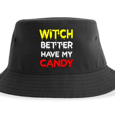 Witch Better Have My Candy Sustainable Bucket Hat