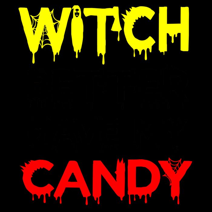 Witch Better Have My Candy Mug